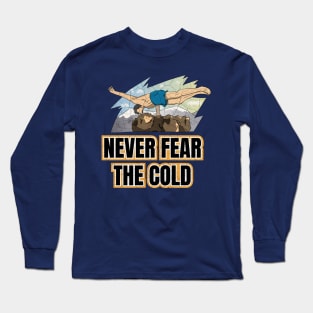 Vintage Never Fear the Cold Long Sleeve T-Shirt